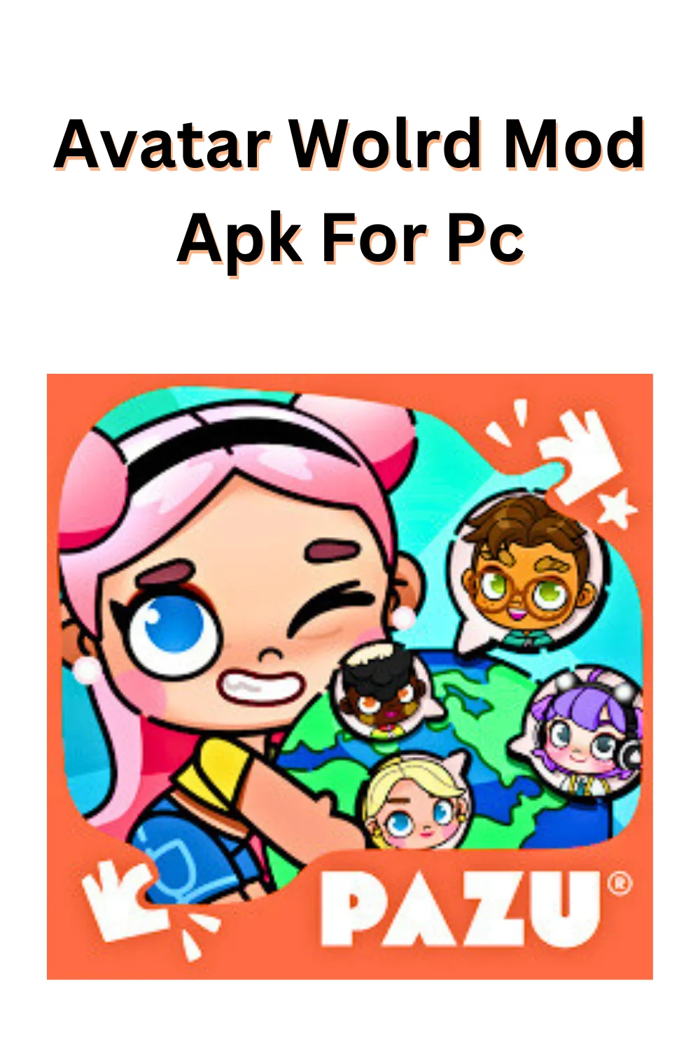 Avatar Wolrd Mod Apk For Pc